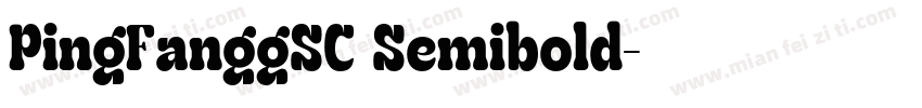 PingFanggSC Semibold字体转换